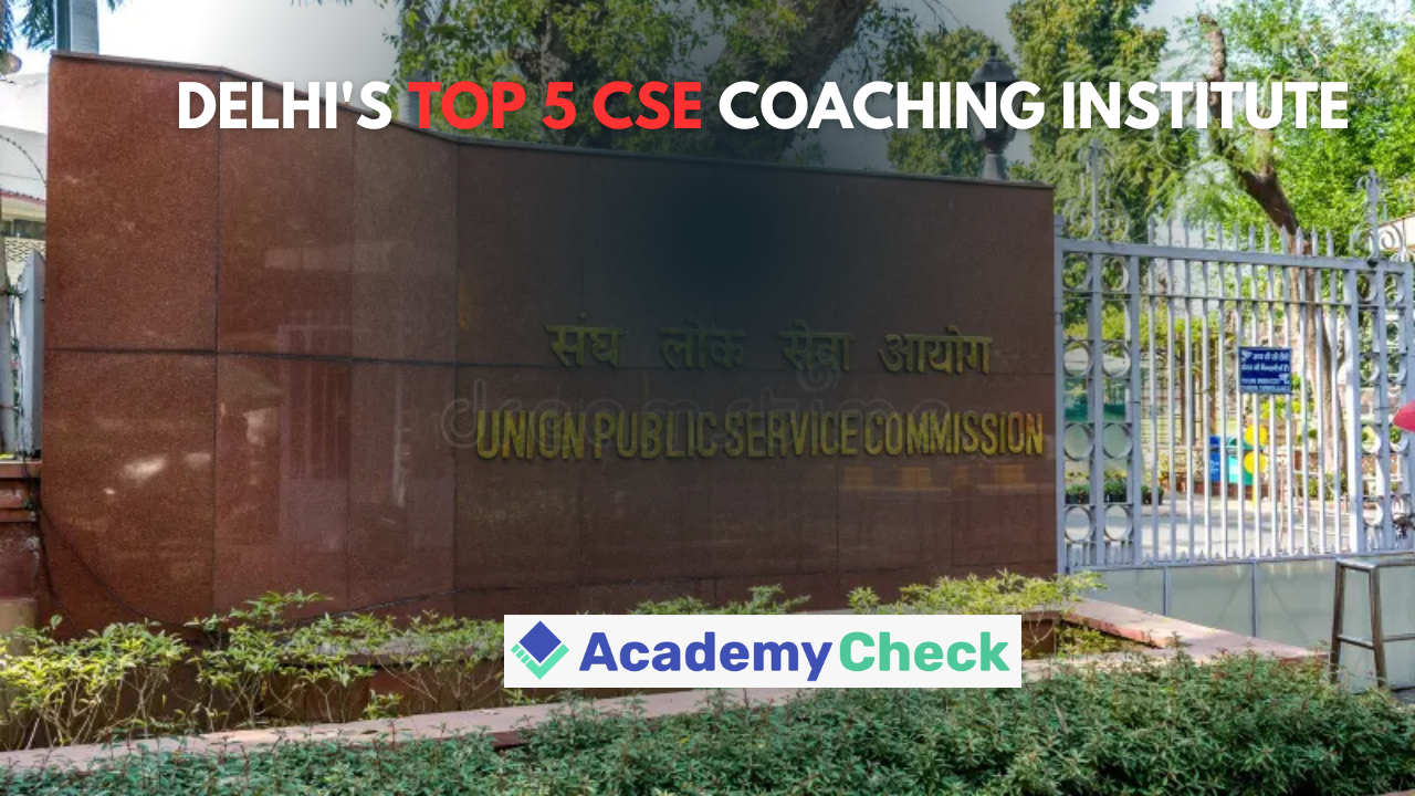 Best UPSC Coaching in Delhi: Based on Top Faculty